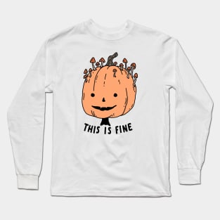 This Is Fine Long Sleeve T-Shirt